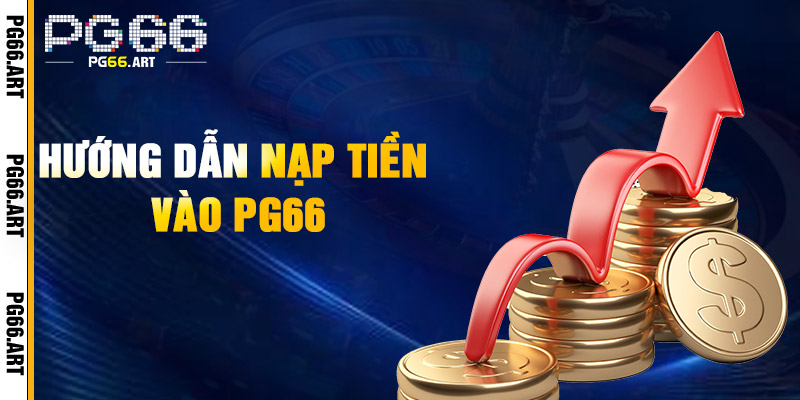 Hướng Dẫn Nạp Tiền Vào