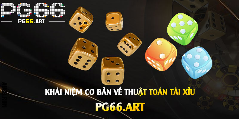 Khái-Niệm-Cơ-Bản-Về-Thuật-Toán-Tài-Xỉu
