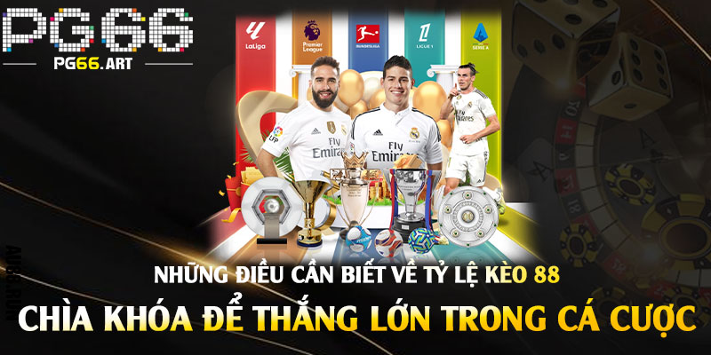 Những-Điều-Cần-Biết-Về-Tỷ-Lệ-Kèo-88---Chìa-Khóa-Để-Thắng-Lớn-Trong-Cá-Cược