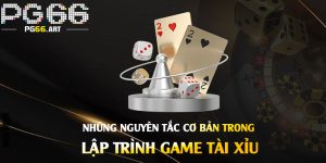 Những-nguyên-tắc-cơ-bản-trong-lập-trình-game-tài-xỉu